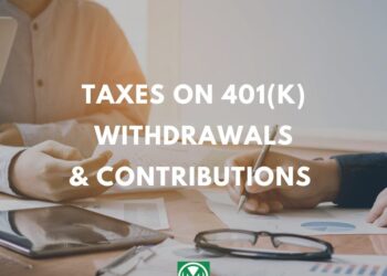 401(k) Taxes on Withdrawals & Contributions: Millennial Money